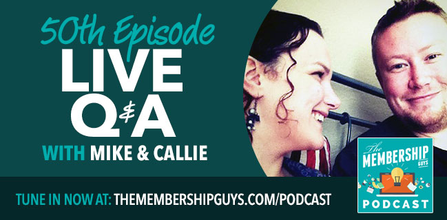 TMG050: Live Membership Q&A with Mike and Callie