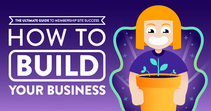 Ultimate guide to memberships: How to build your membership
